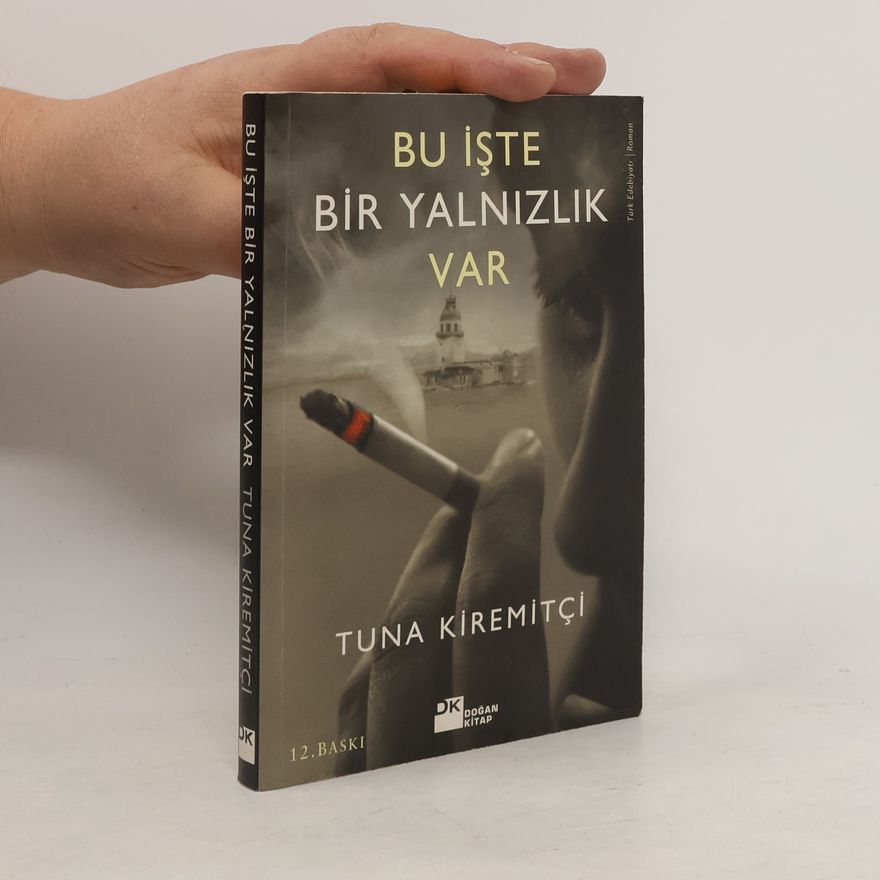 Tuna Kiremitci Bu iste bir yalnizlik var.