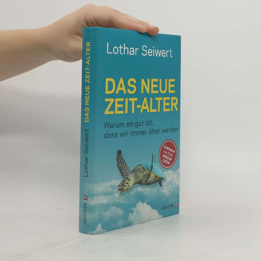Lothar Seiwert Das neue Zeit-Alter