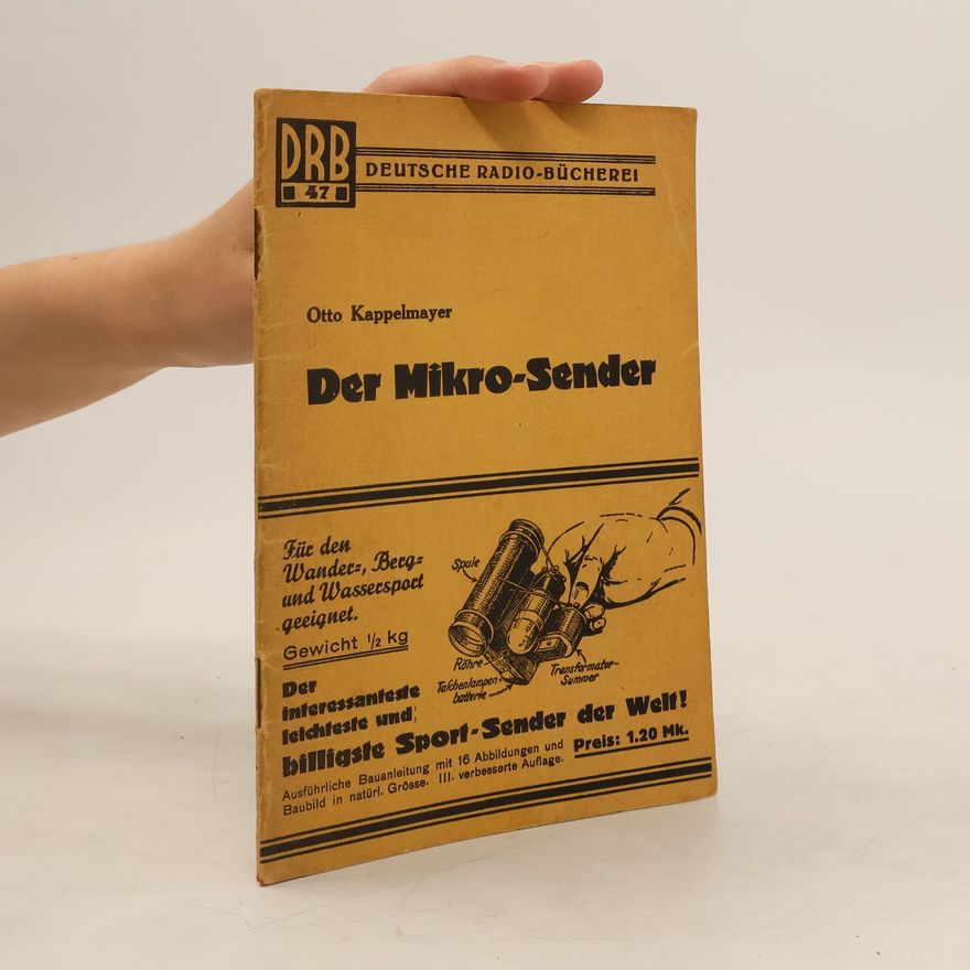 Otto Kappelmayer Der Mikro-Sender