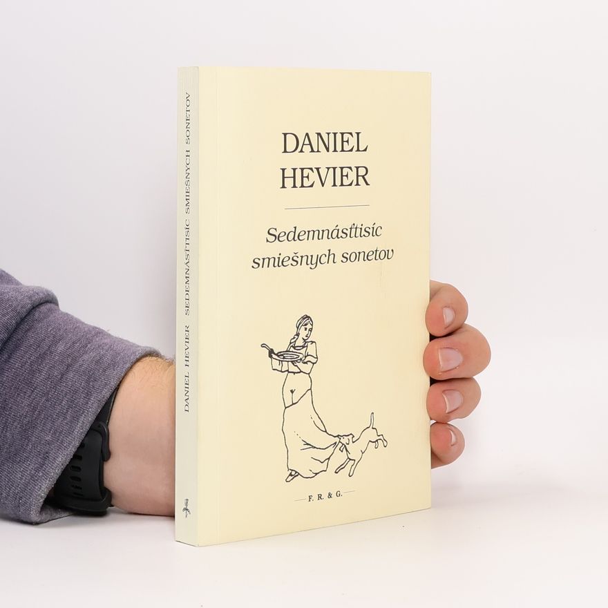 Daniel Hevier Sedemnásťtisíc smiešnych sonetov