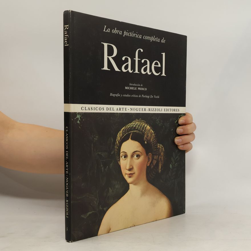 Michele Prisco La obra pictórica completa de Rafael