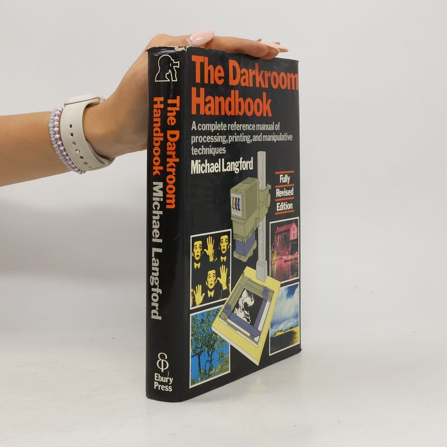 Michael John Langford The Darkroom Handbook