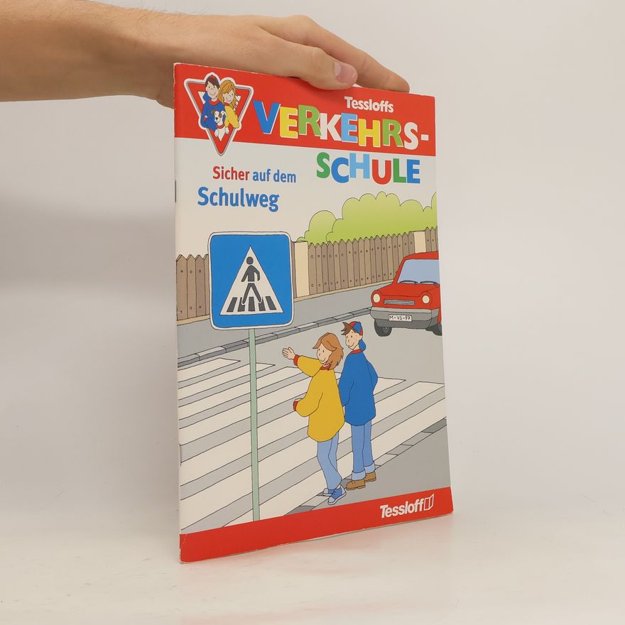 Autorenkollektiv Tessloffs Verkehrsschule