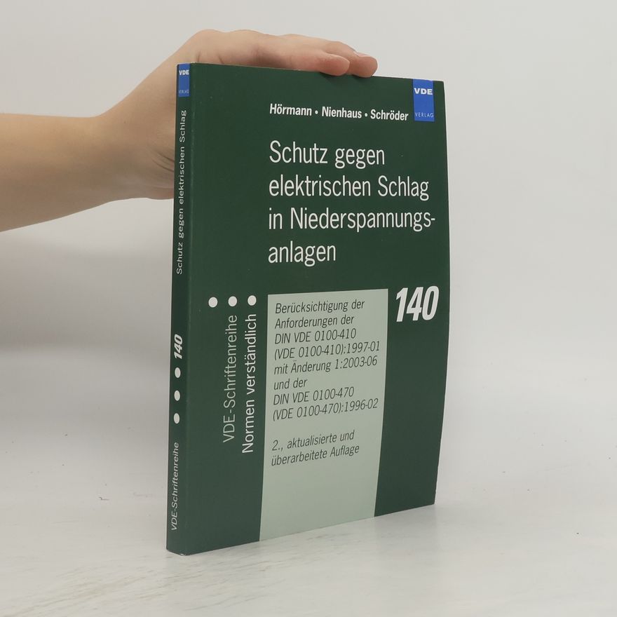 Heinz Nienhaus Schutz gegen elektrischen Schlag in Niederspannungsanlagen