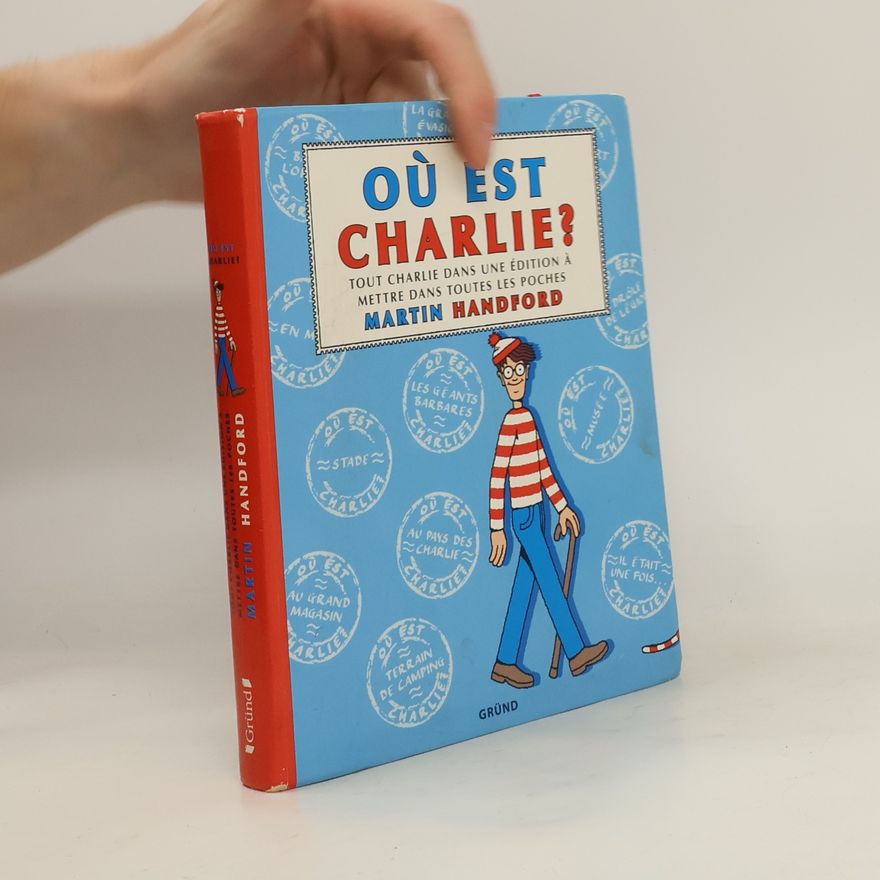 Martin Handford Où est Charlie ?