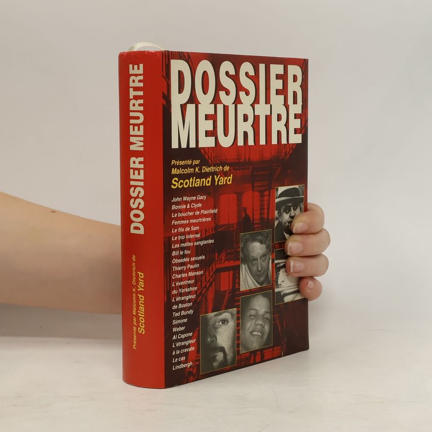 Malcolm K. Dietrich Dossier meurtre