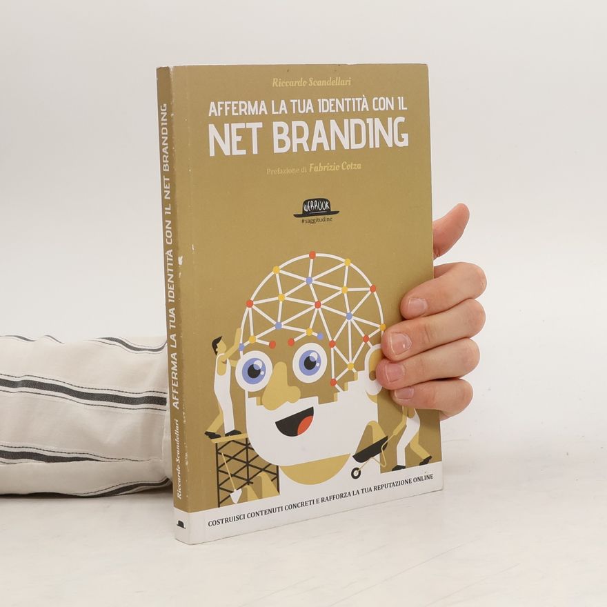 Fabrizio Cotza Afferma la tua identità con il Net Branding