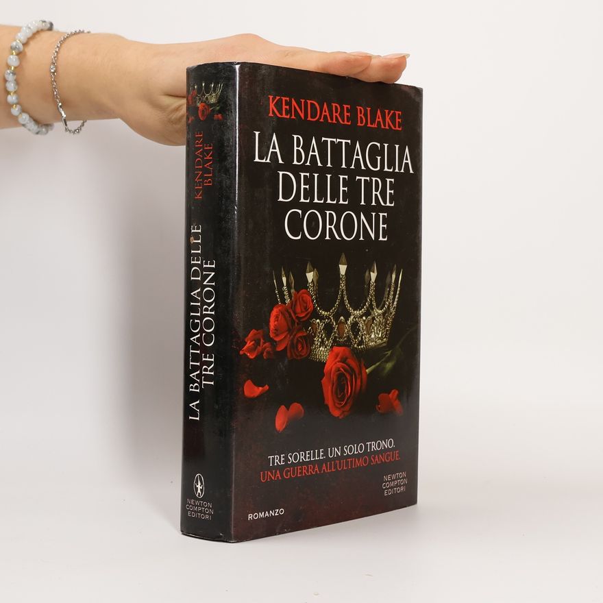 Kendare Blake La battaglia delle tre corone