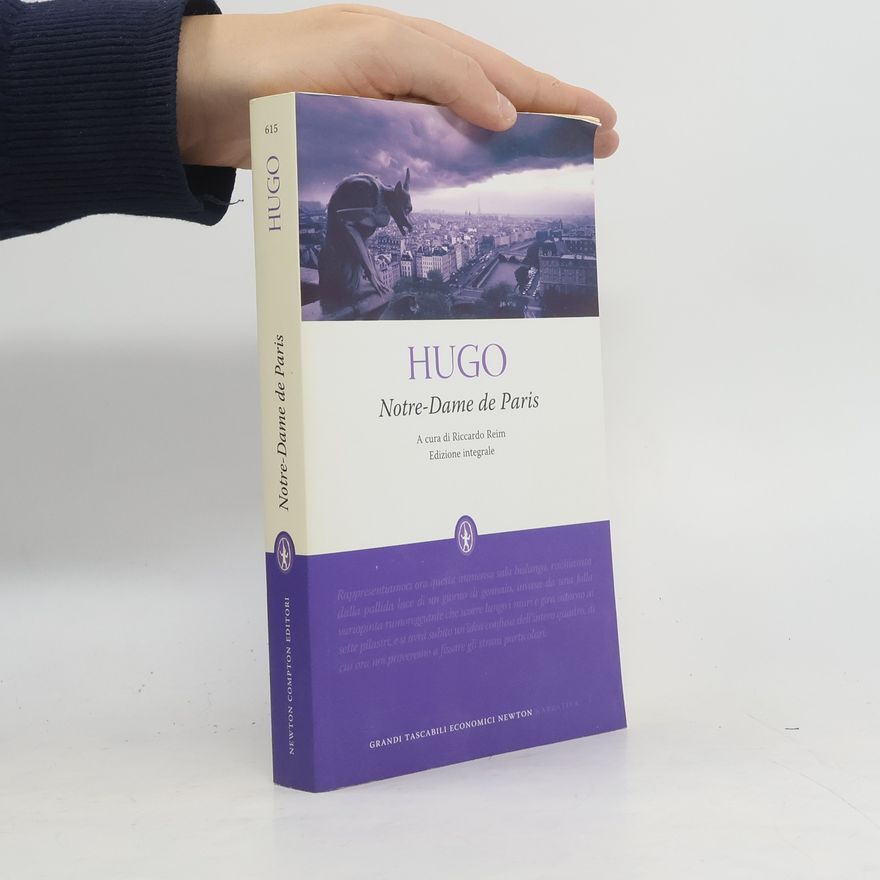 Victor Hugo Notre-Dame de Paris. Ediz. integrale