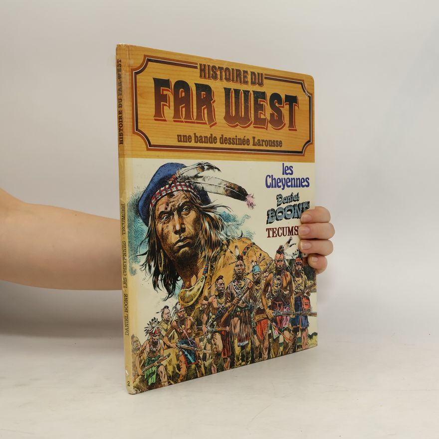 Autorenkollektiv Histoire du Far West