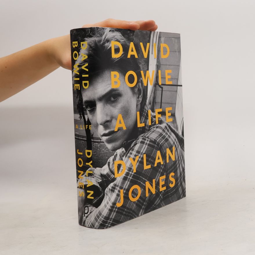 Dylan Jones David Bowie: A Life