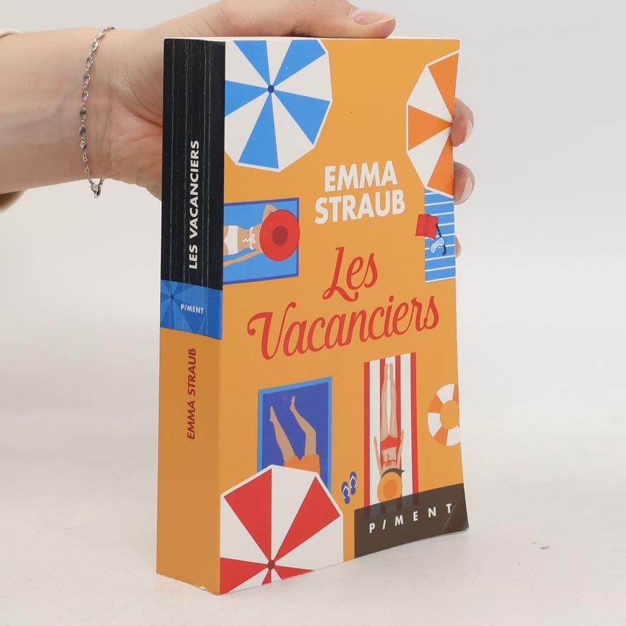 Emma Straub Les vacanciers