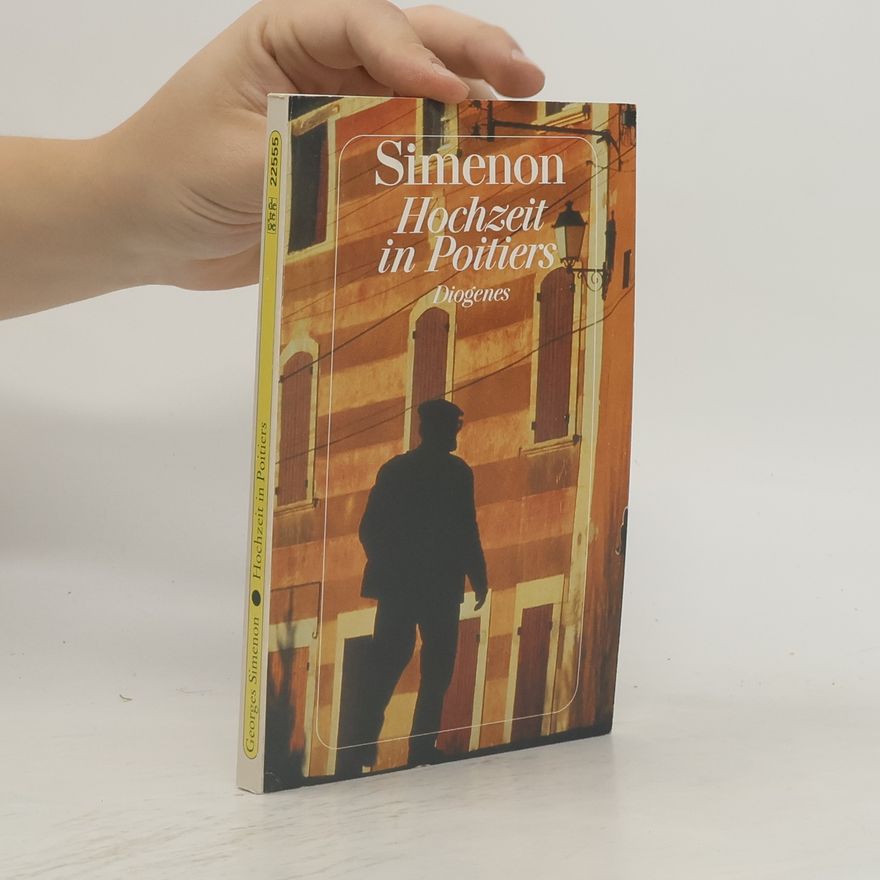 Georges Simenon Hochzeit in Poitiers. Roman