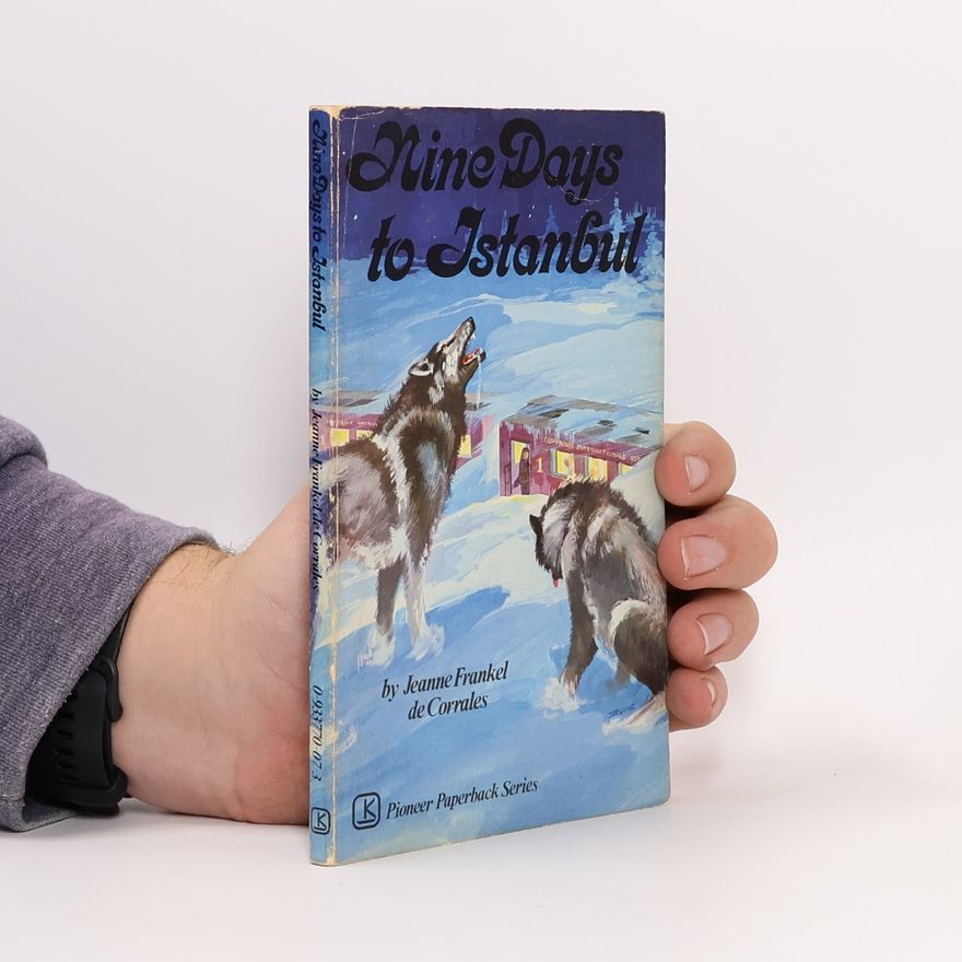 Jeanne Frankel de Corrales Nine Days to Istanbul