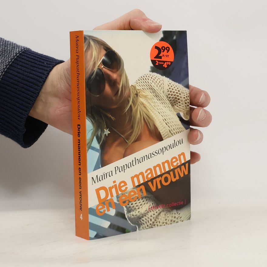 Maira Papathanasopoulou Drie mannen en een vrouw