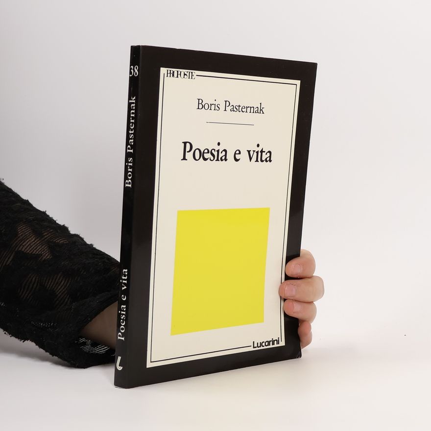 Pasternak Boris Poesia e vita