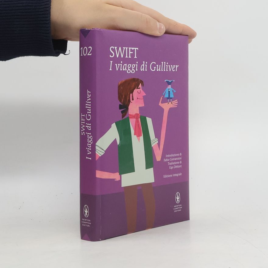 Jonathan Swift I viaggi di Gulliver. Ediz. integrale