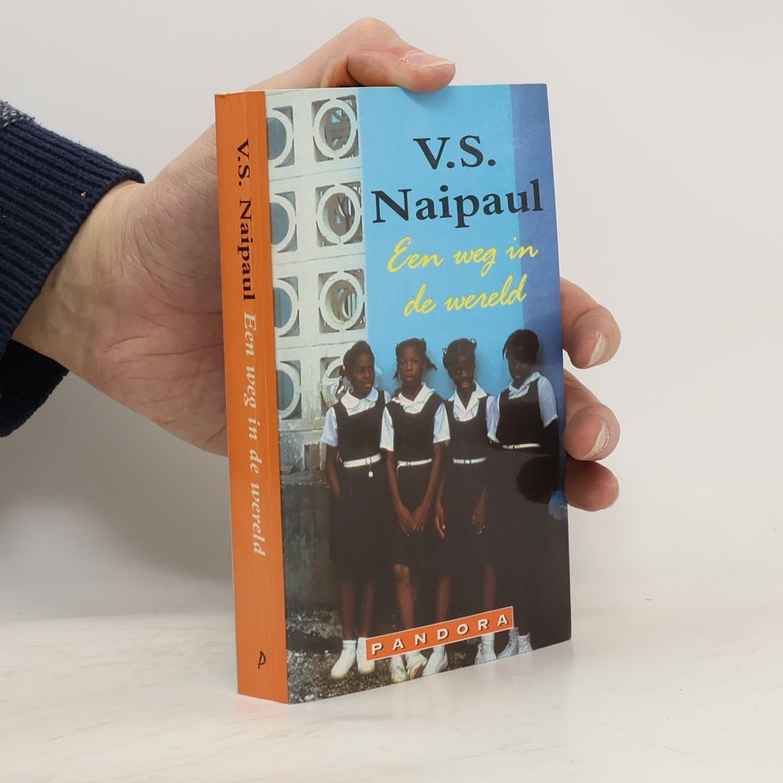 V. S. Naipaul Weg in de wereld