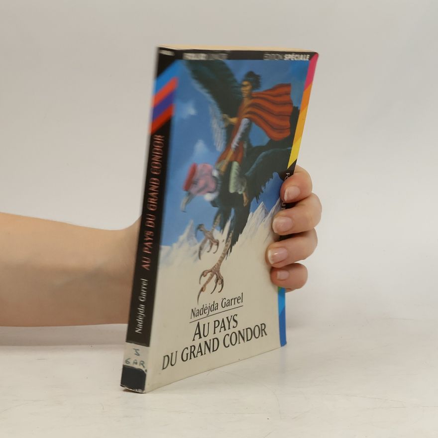 Nadêjda Garrel Folio Junior: Au pays du grand condor - Édition spéciale