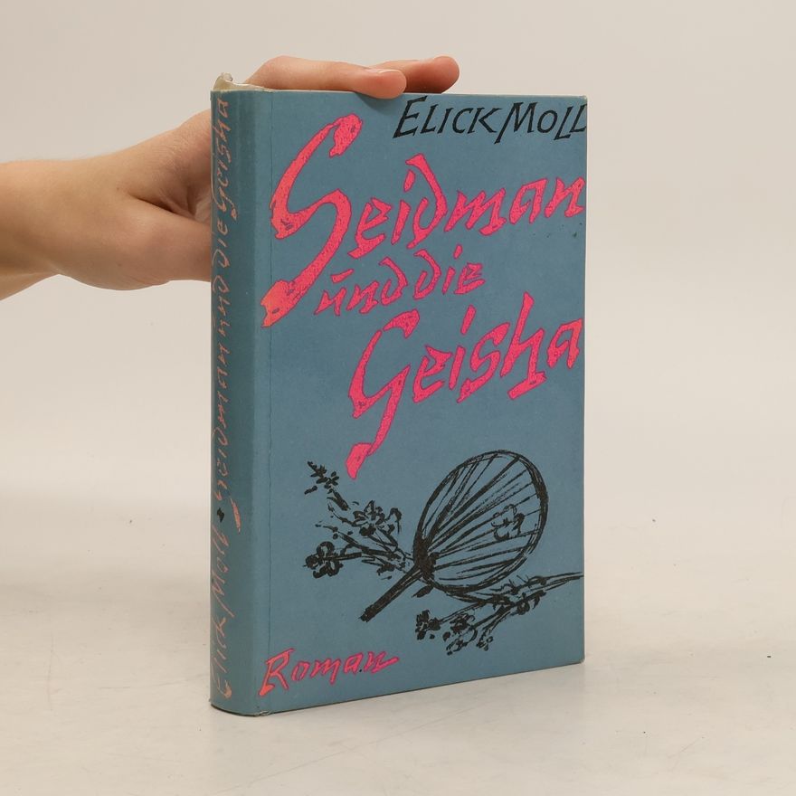Elick Moll Seidman und die Geisha