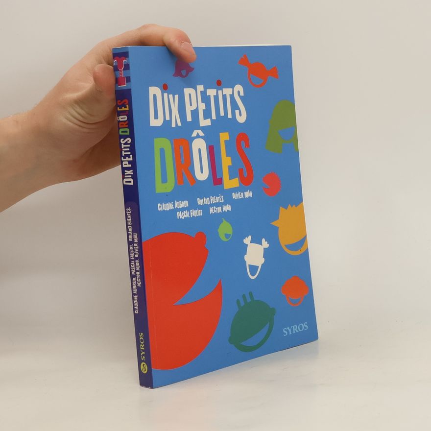 Hector Hugo Dix petits drôles