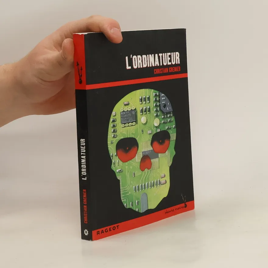 L'ordinatueur | Christian Grenier | French | Book