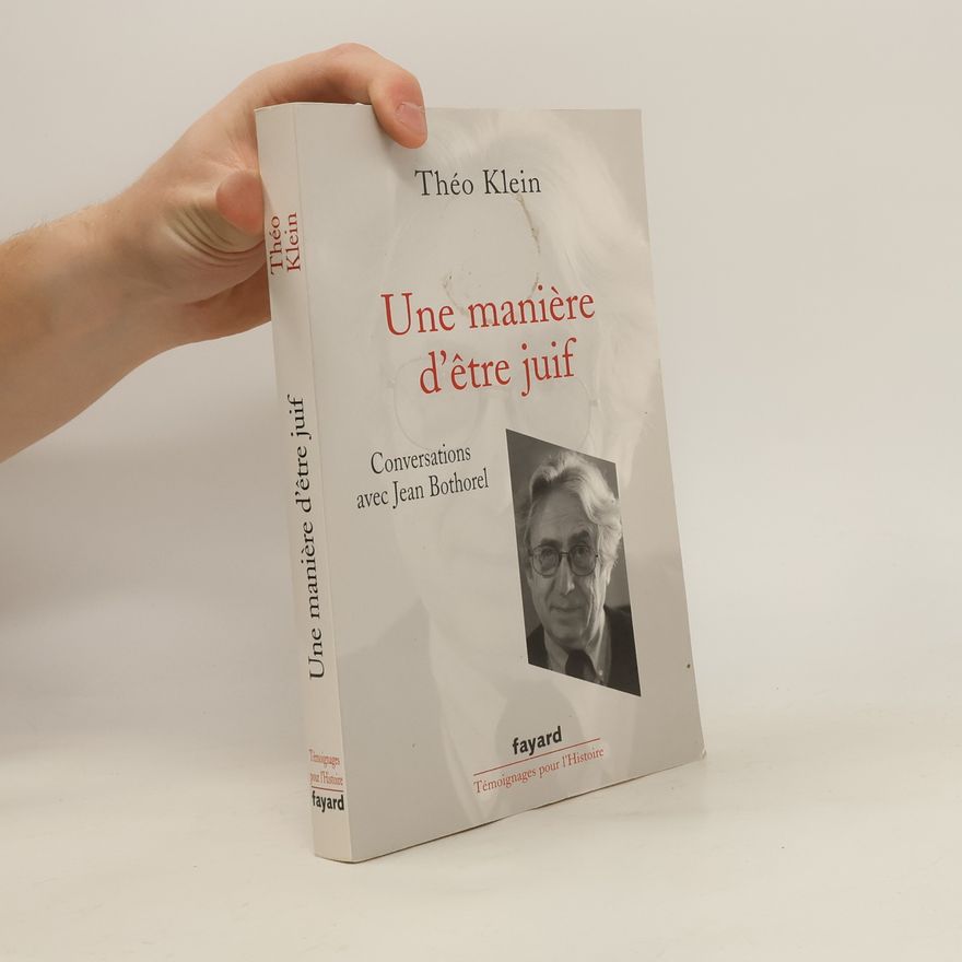 Theo Klein Une manière d'être juif