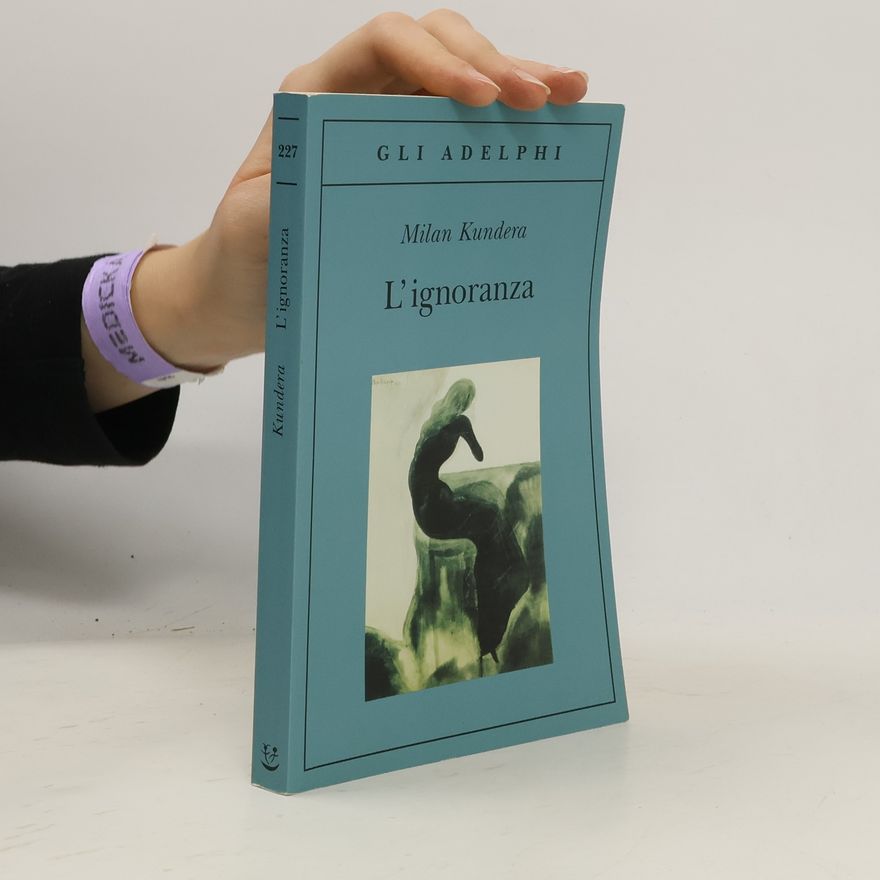 Milan Kundera L'ignoranza