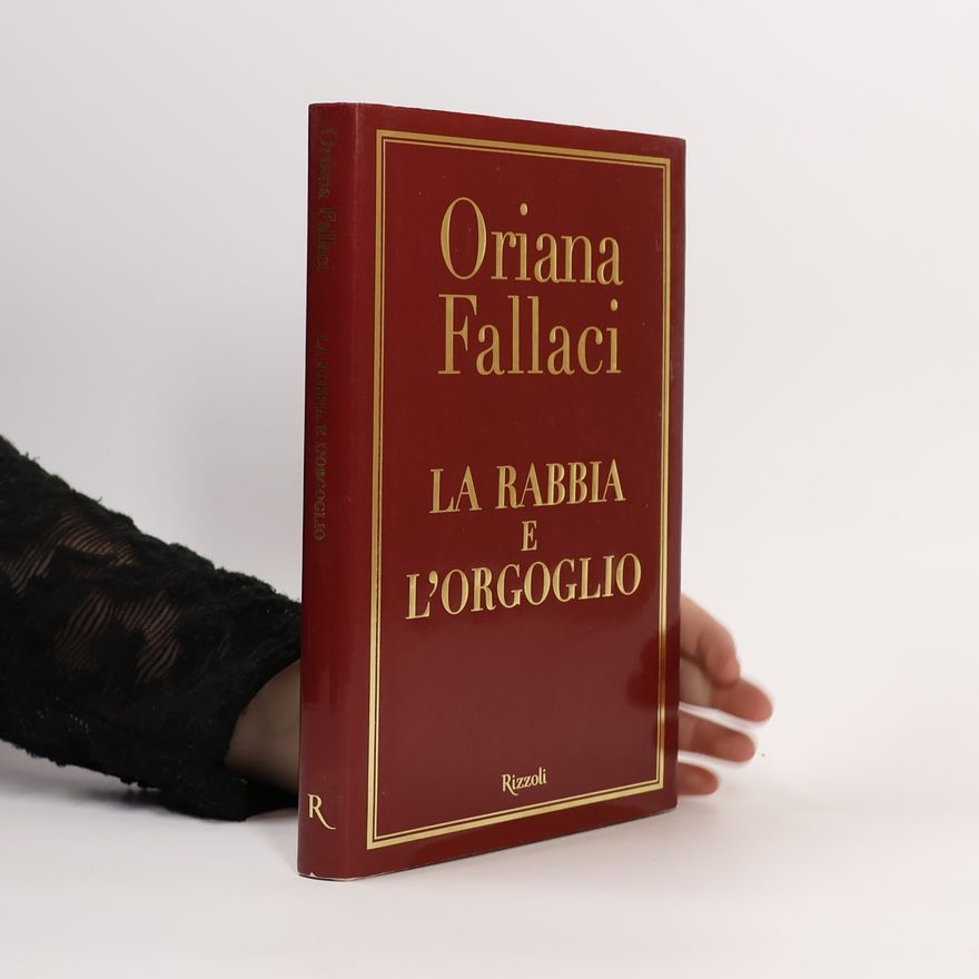 Oriana Fallaci La rabbia e l'orgoglio