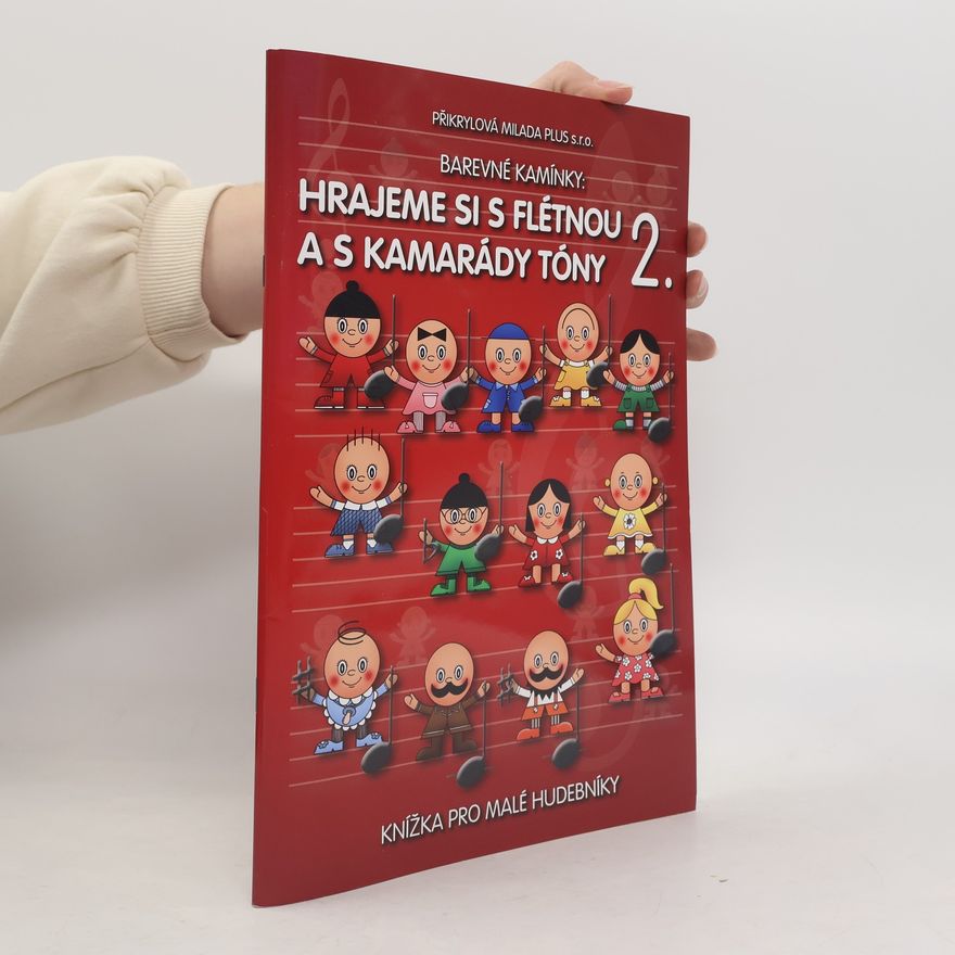 Milada Přikrylová Hrajeme si s flétnou a s kamarády tóny 2