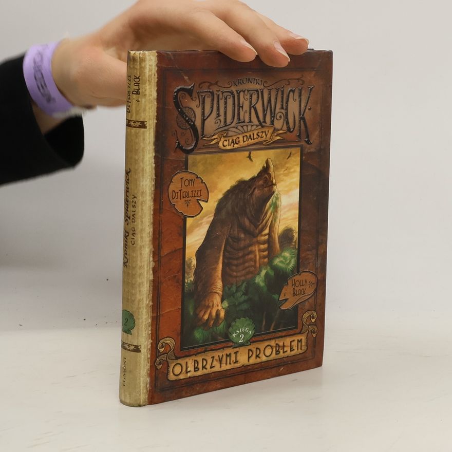 Holly Black Kroniki Spiderwick: Ciąg dalszy - 2: Olbrzymi problem