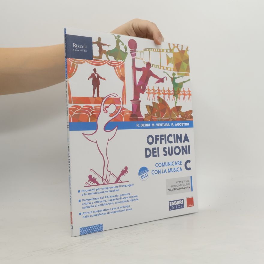 Various authors Officina dei suoni. Comunicare con la musica C