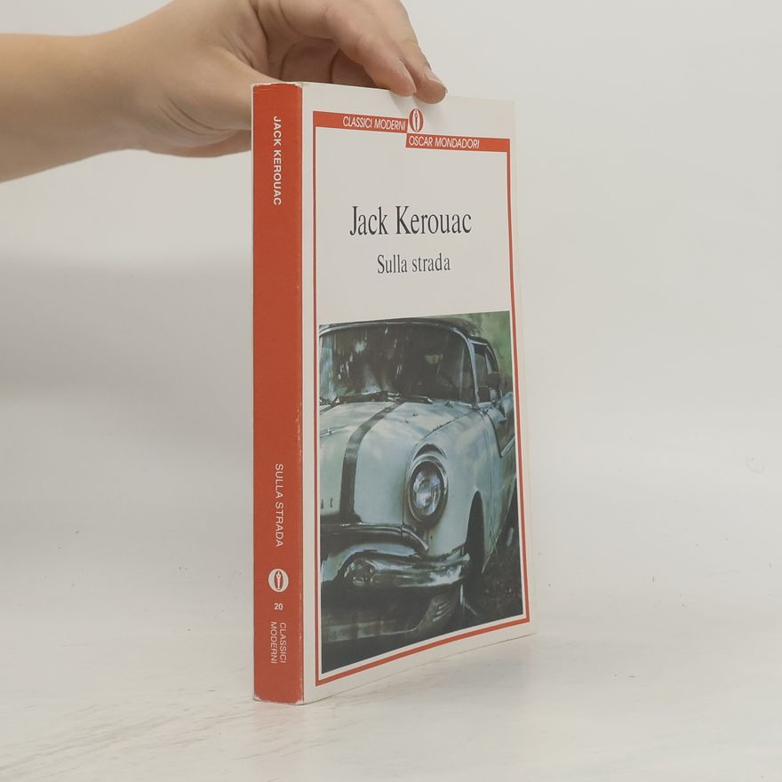 Jack Kerouac Sulla strada