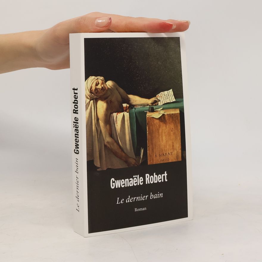 Gwenaële Robert Le dernier bain