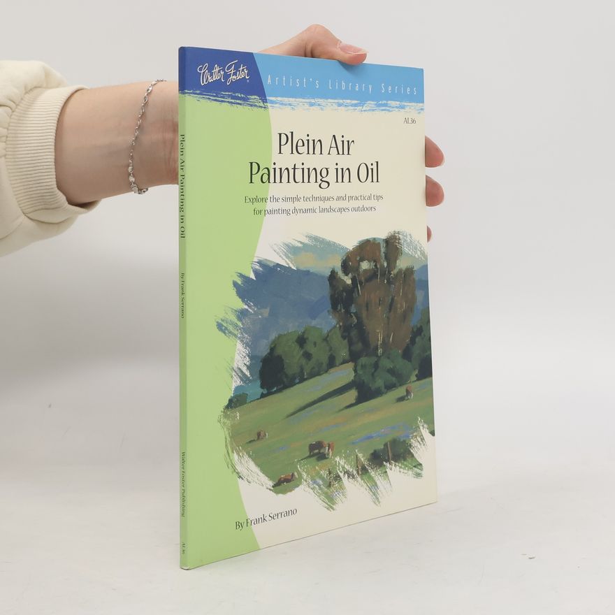 Frank Serrano Plein Air Painting in Oil