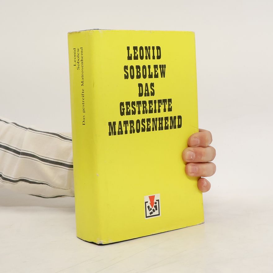 Leonid Sobolev Das gestreifte Matrosenhemd