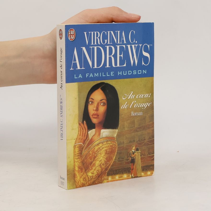 V. C. Andrews Au cœur de l’orage