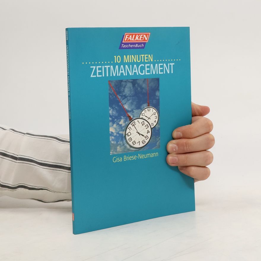 Gisa Briese Neumann 10 Minuten Zeitmanagement