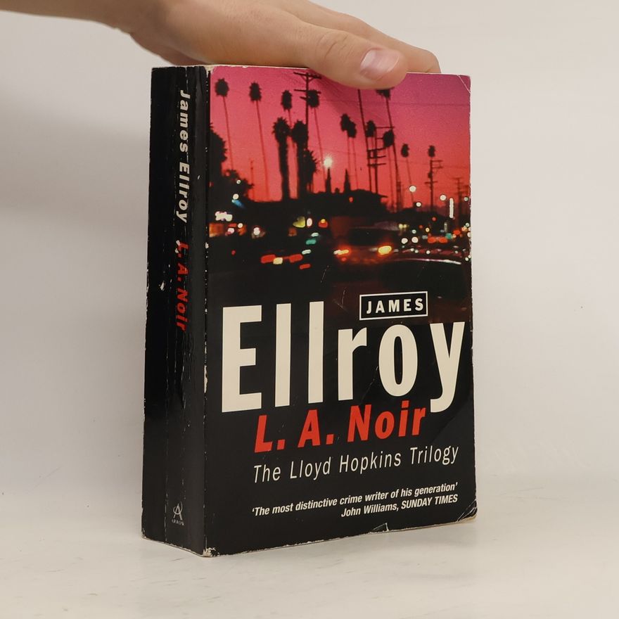 James Ellroy L.A. Noir