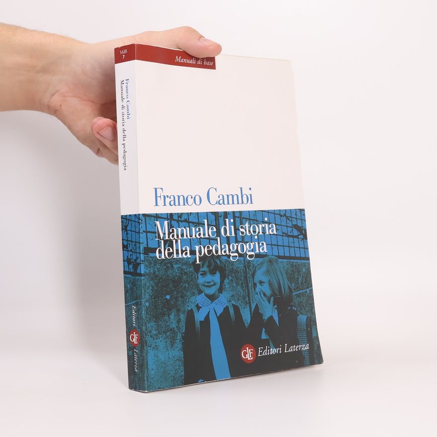 Franco Cambi Manuale di storia della pedagogia