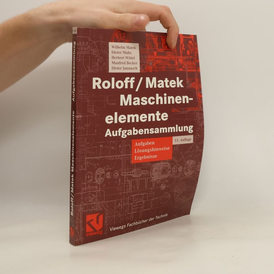 Autorenkollektiv Roloff/Matek Maschinenelemente Aufgabensammlung