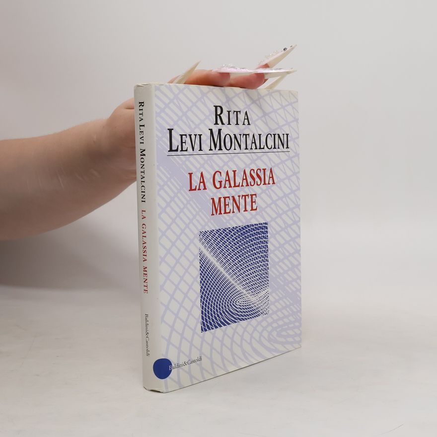 Rita Leviová-Montalciniová La galassia mente