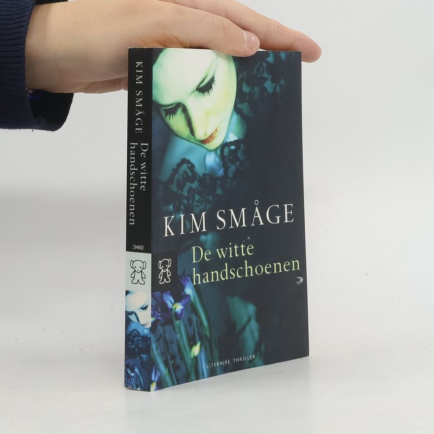 Kim Småge De witte handschoenen