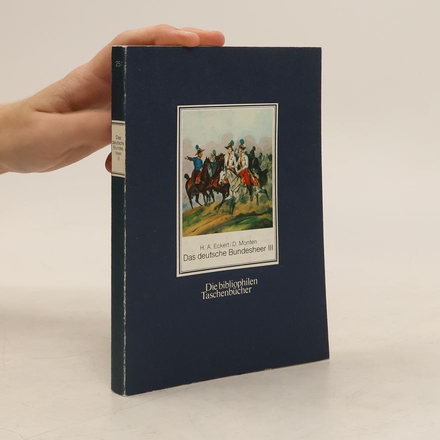 D. Monten Das deutsche Bundesheer III