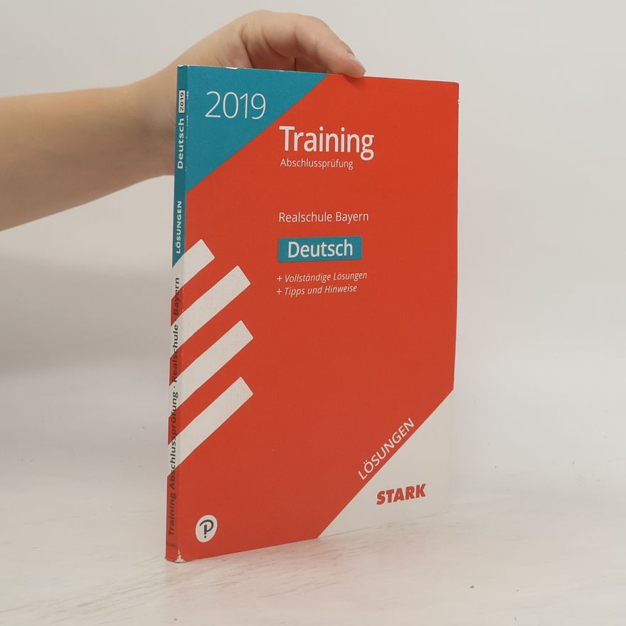 Stark Training Abschlussprüfung 2019 - Realschule Bayern - Deutsch, Lösungen