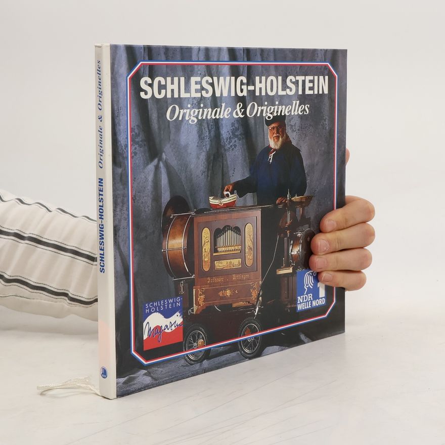 Autorenkollektiv Schleswig-Holstein. Originale und Originalles