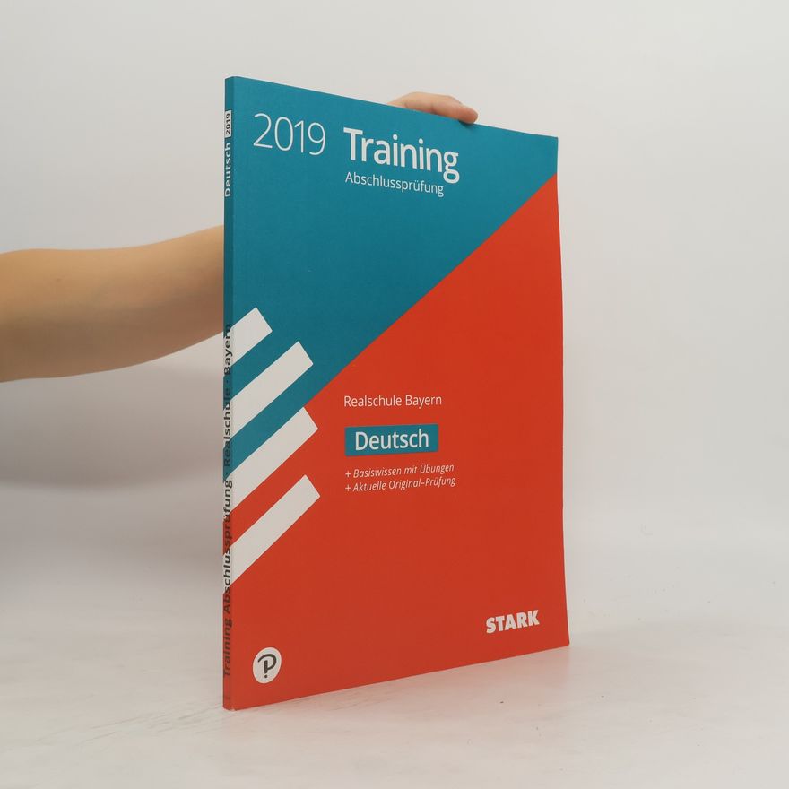 Autorenkollektiv Training Abschlussprüfung 2019 - Realschule Bayern - Deutsch