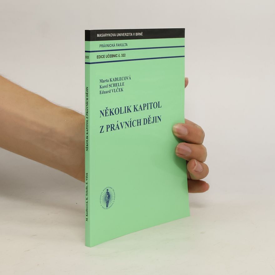 Marta Kadlecová Několik kapitol z právních dějin