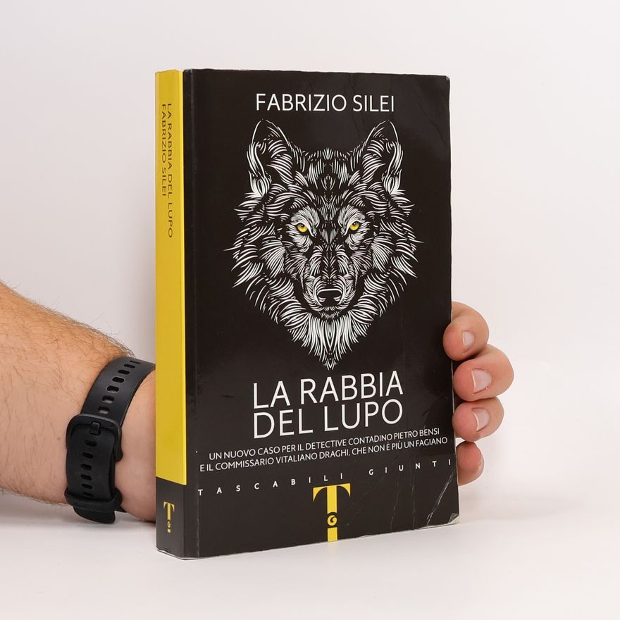 Fabrizio Silei La rabbia del lupo