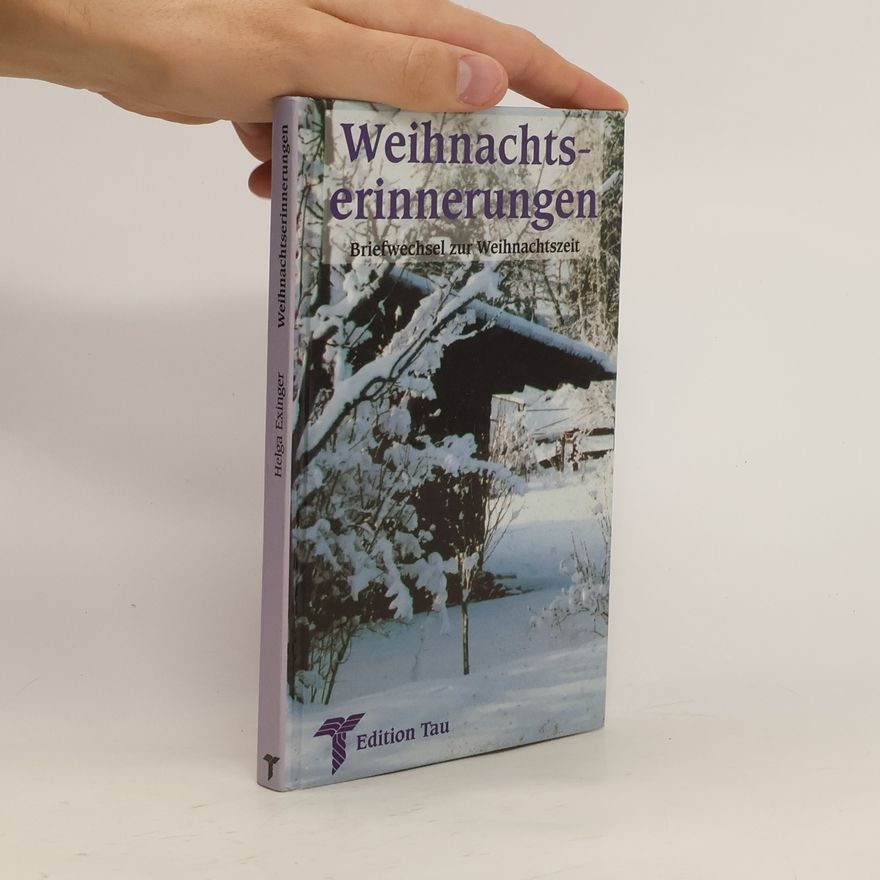 Helga Exinger Weihnachtserinnerungen